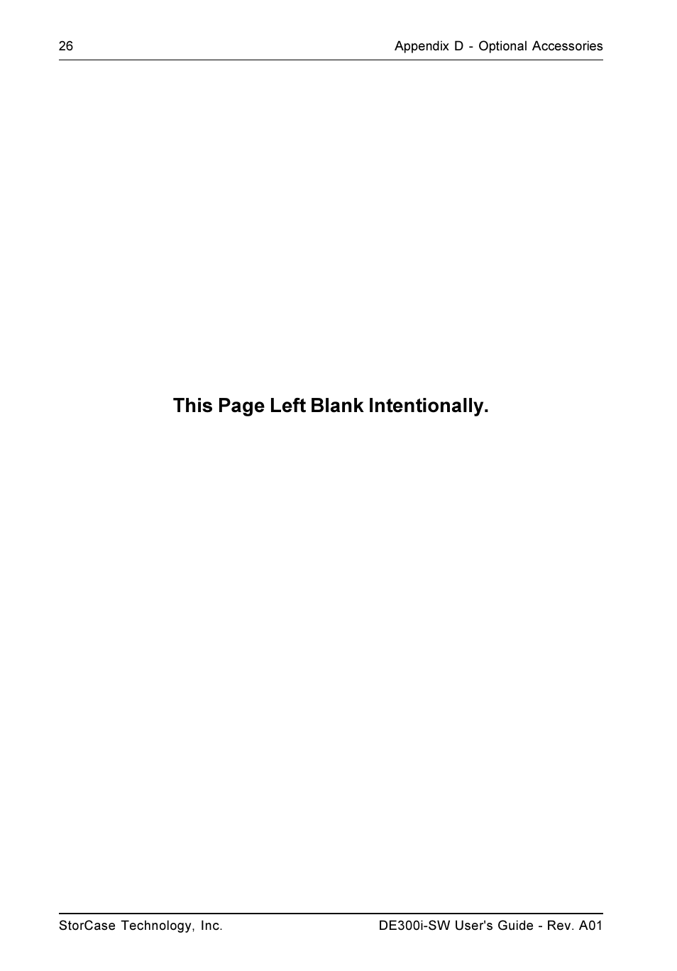 This page left blank intentionally | StorCase Technology DE300i-SW User Manual | Page 33 / 35
