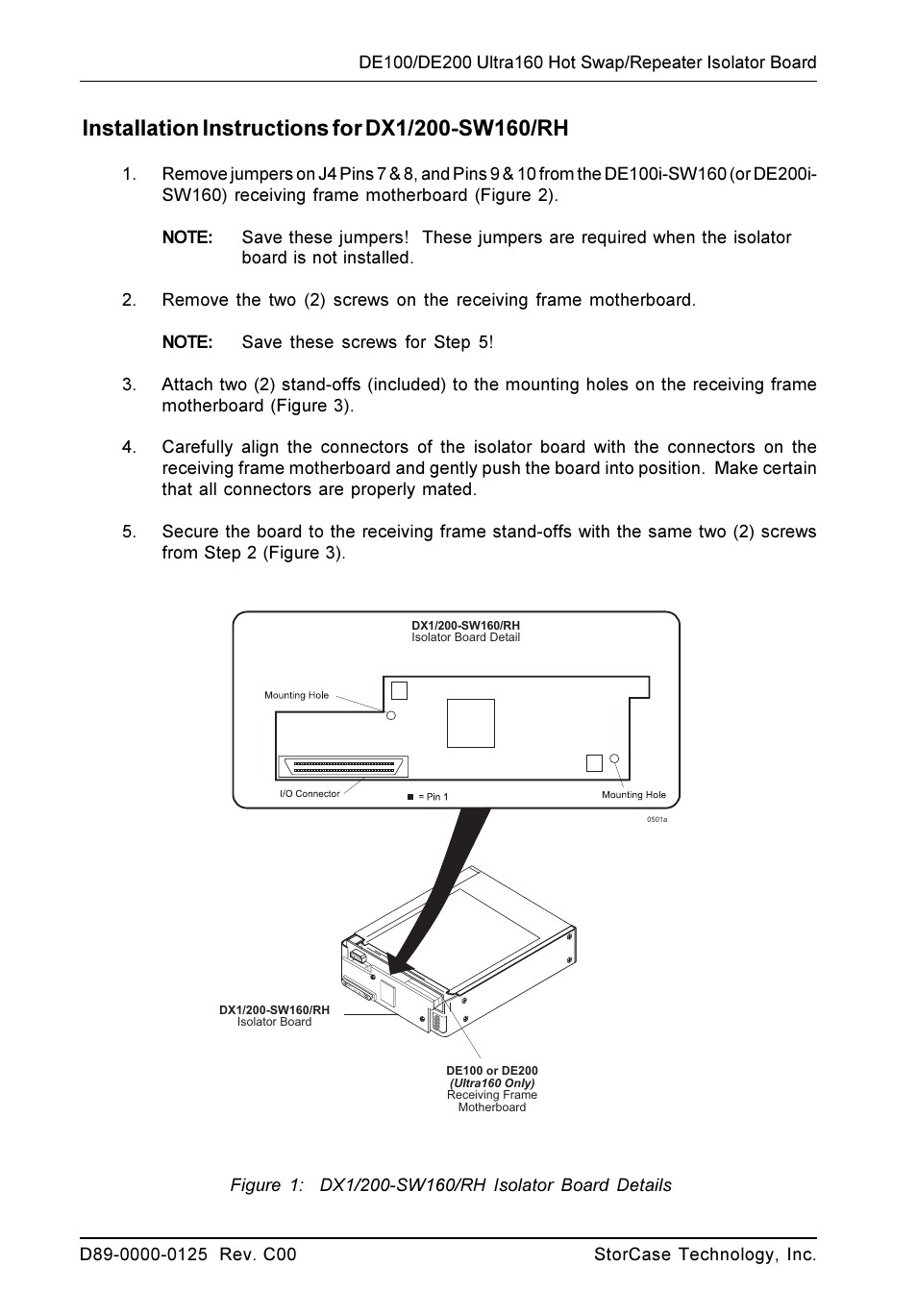 Installation instructions for dx1/200-sw160/rh, Figure 1: dx1/200-sw160/rh isolator board details | StorCase Technology DX1/200-SW160/RH & DX1/200-SWC160/RH Ultra User Manual | Page 2 / 6
