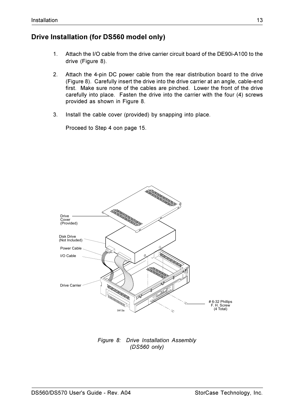 Drive installation (for ds560 model only) | StorCase Technology DS570 User Manual | Page 22 / 67