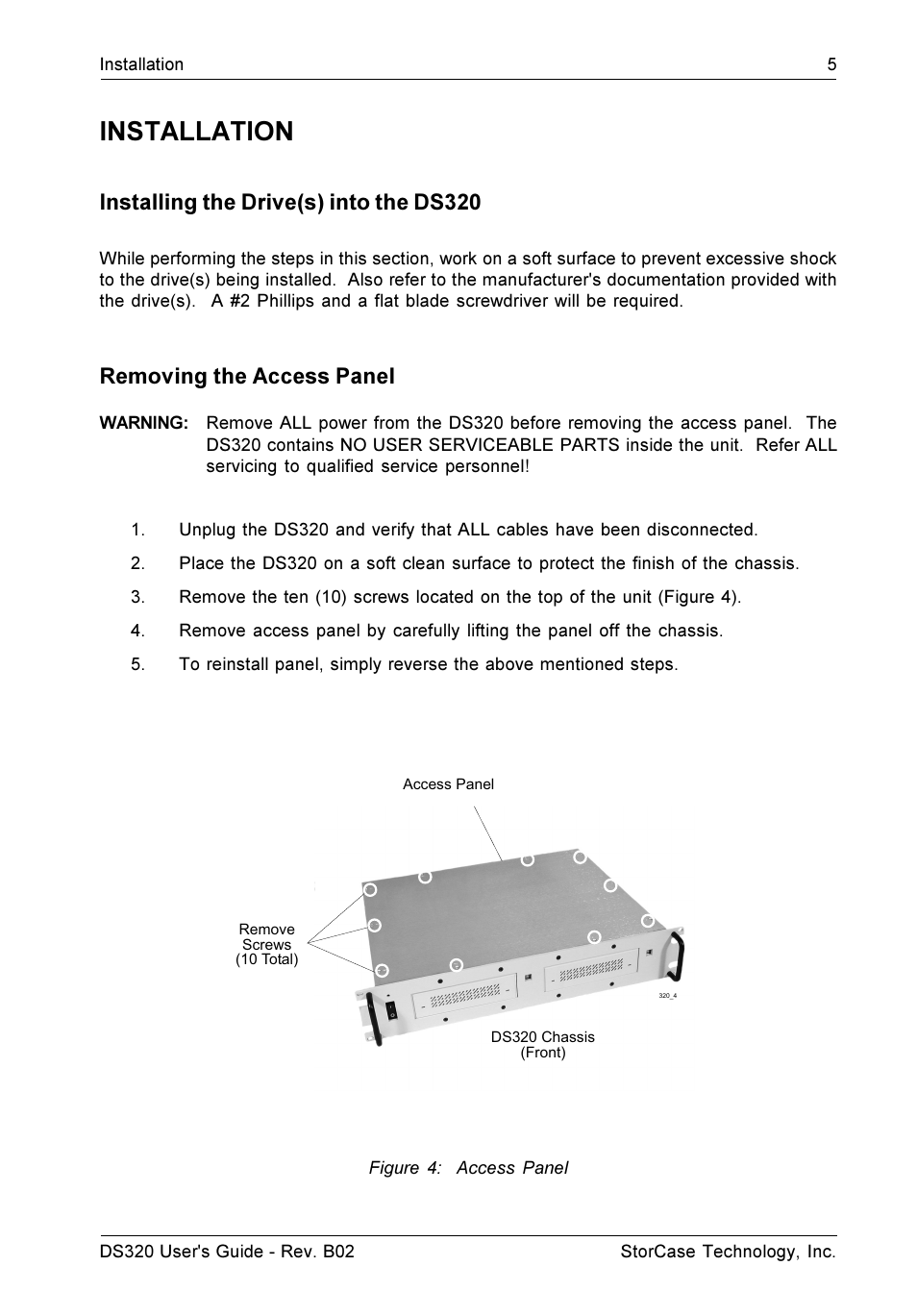 Installation, Installing the drive(s) into the ds320, Removing the access panel | StorCase Technology DS320 User Manual | Page 13 / 26