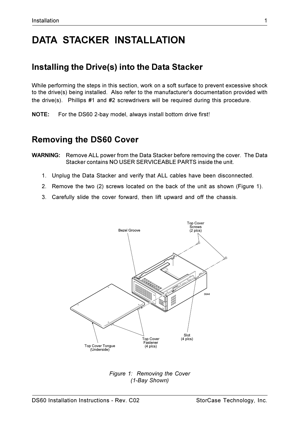 Installation, Installing the drive(s) into the data stacker, Removing the ds60 cover | Figure 1: removing the cover (1-bay shown), Data stacker installation | StorCase Technology DS60 User Manual | Page 4 / 15