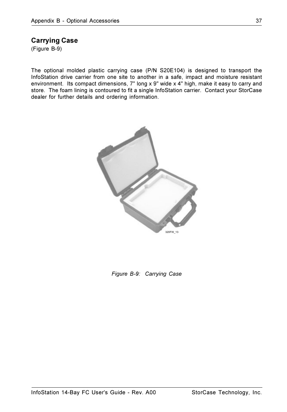 Carrying case | StorCase Technology 14-Bay 3U Fibre User Manual | Page 46 / 51
