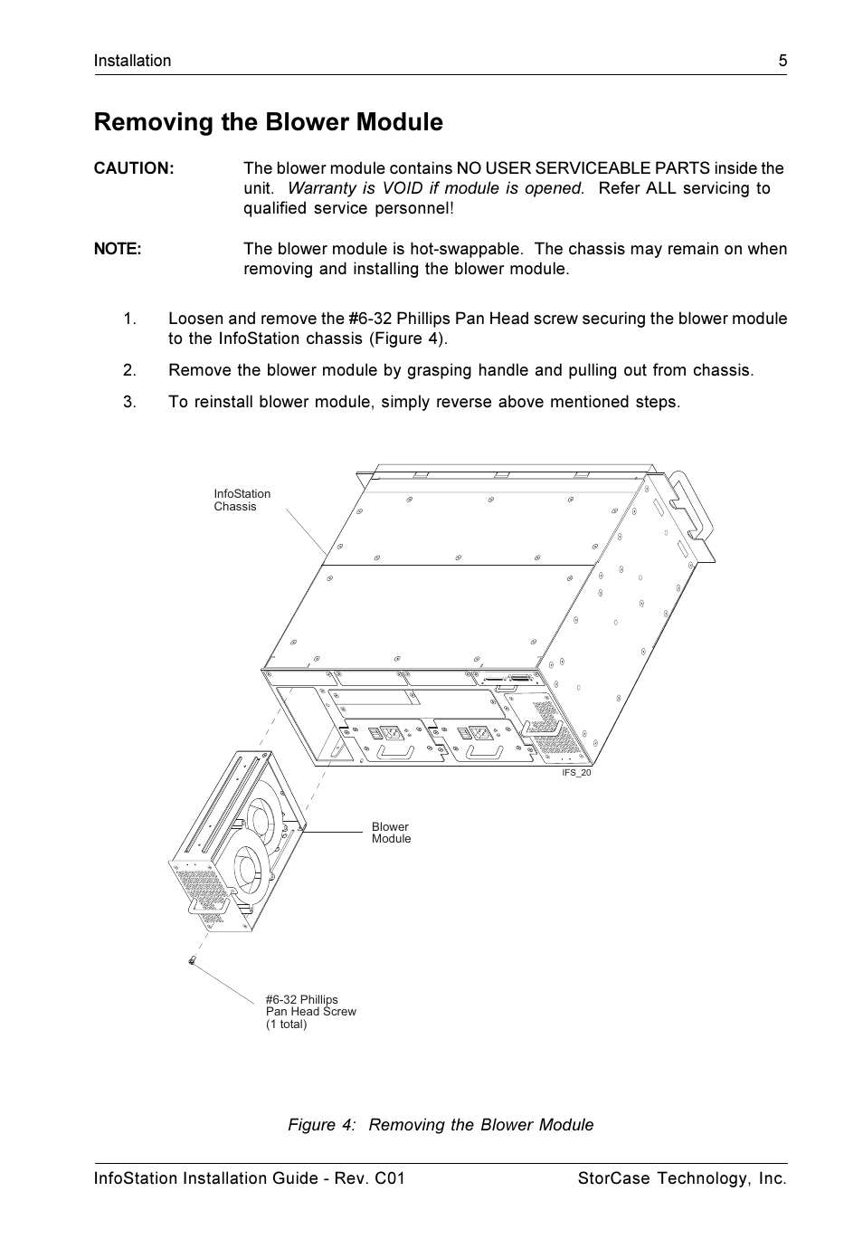 Removing the blower module, Figure 4: removing the blower module | StorCase Technology 9-Bay 4U SCSI Ultra160 User Manual | Page 10 / 24