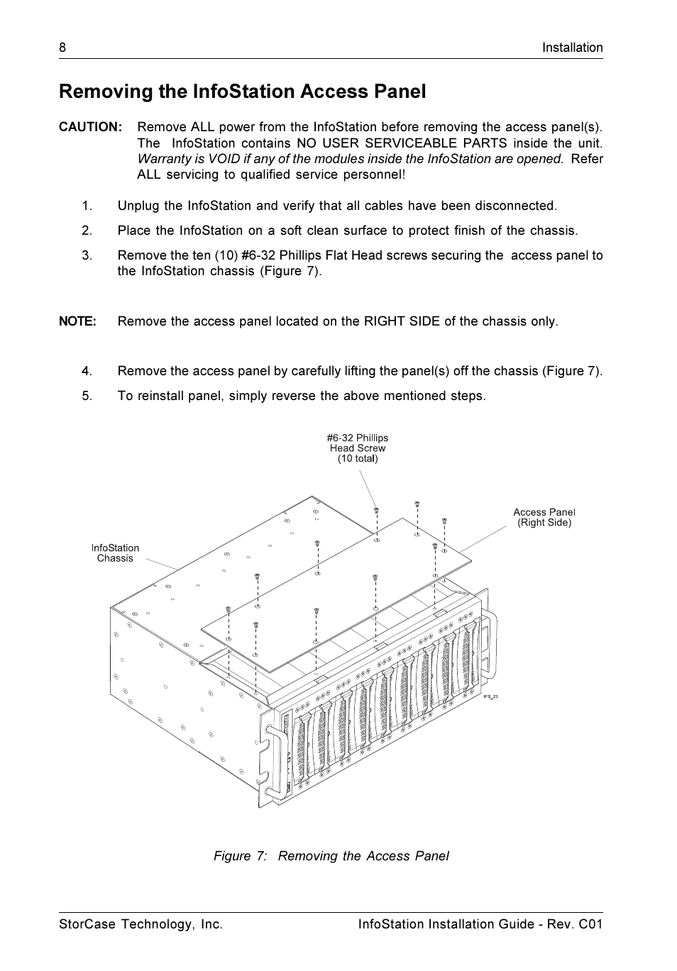 Removing the infostation access panel, Figure 7: removing the access panel | StorCase Technology 9-Bay 4U SCSI Ultra160 User Manual | Page 13 / 24