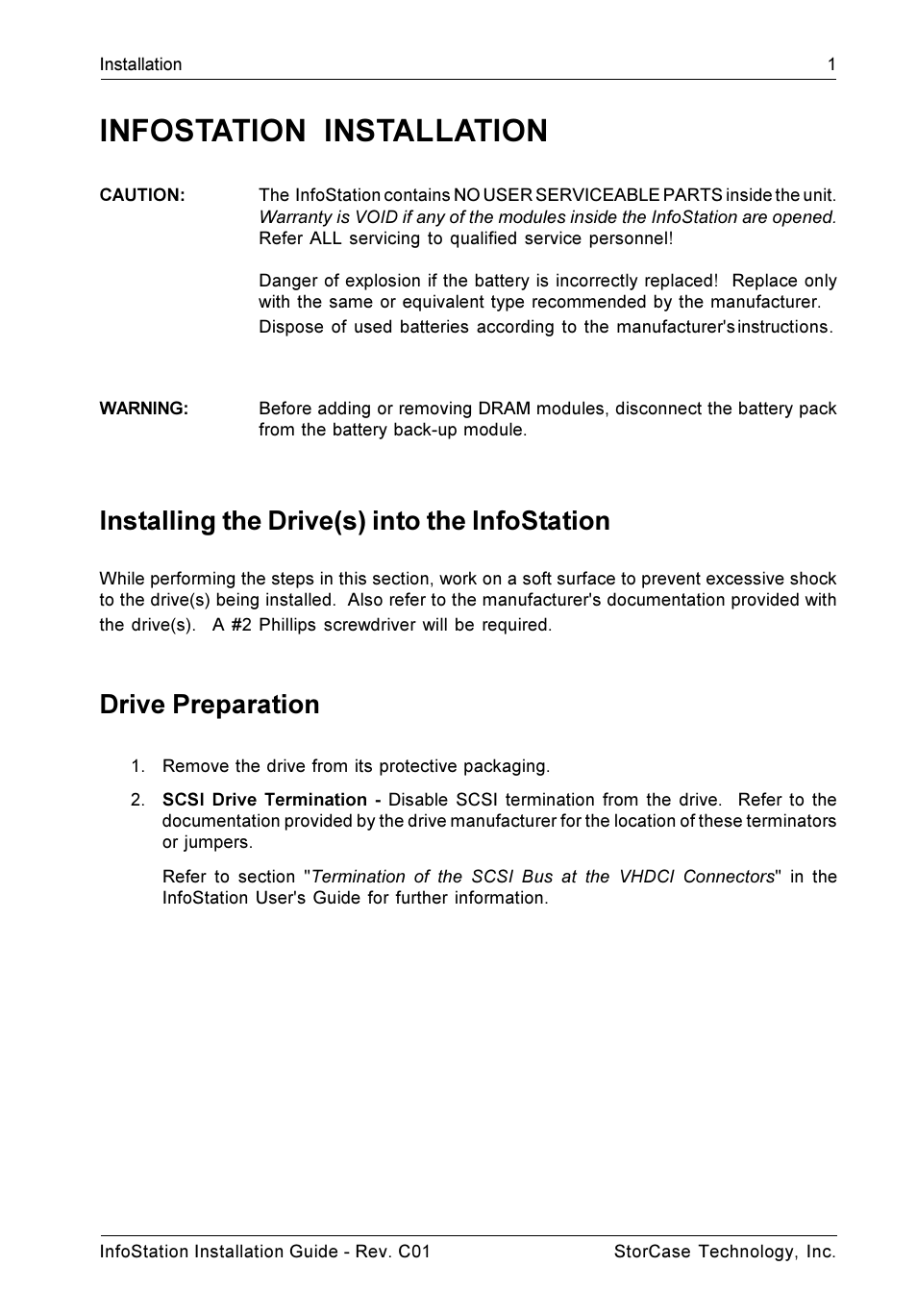 Installation, Installing the drive(s) into the infostation, Drive preparation | Infostation installation | StorCase Technology 9-Bay 4U SCSI Ultra160 User Manual | Page 6 / 24