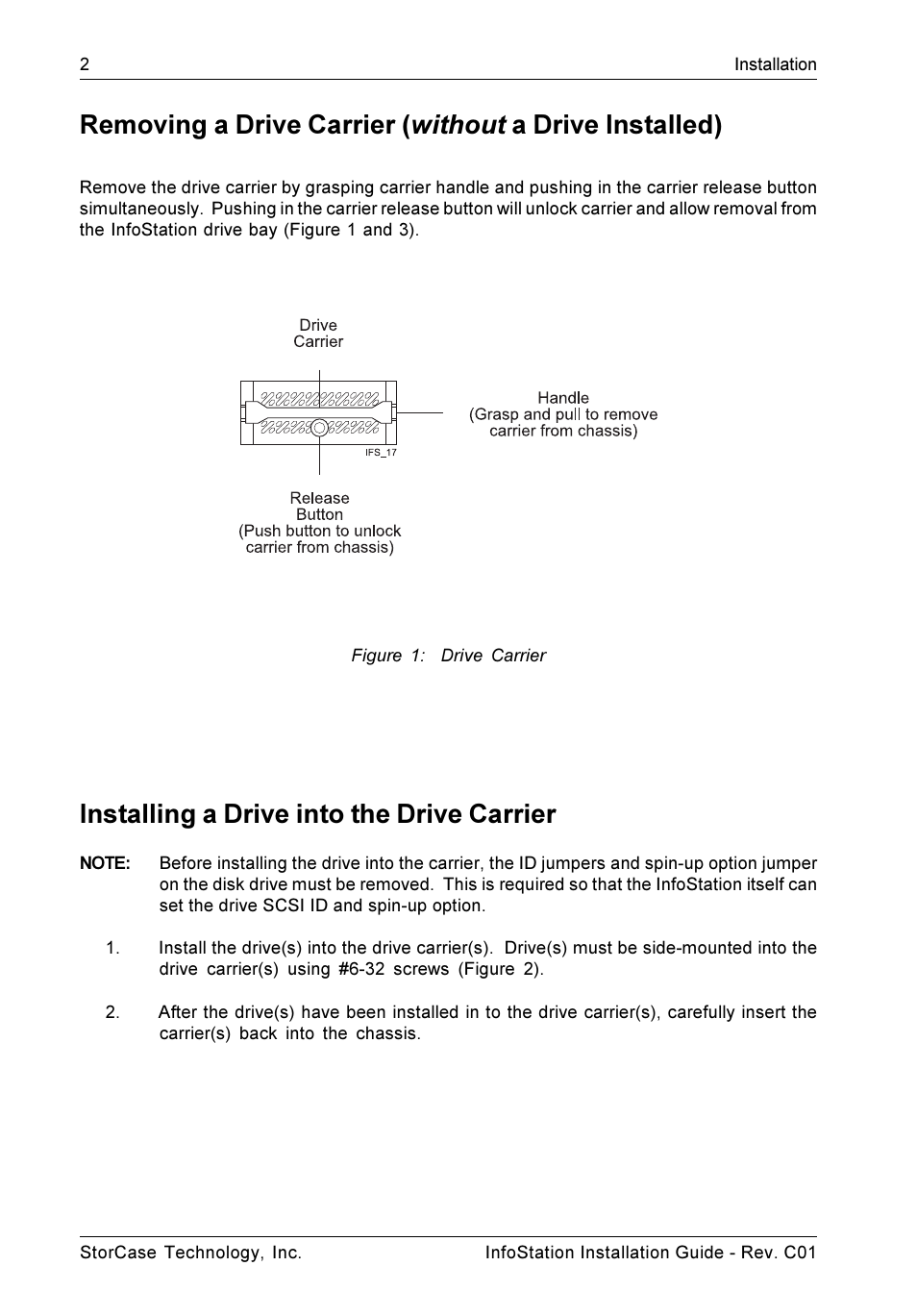 Figure 1: drive carrier, Installing a drive into the drive carrier | StorCase Technology 9-Bay 4U SCSI Ultra160 User Manual | Page 7 / 24