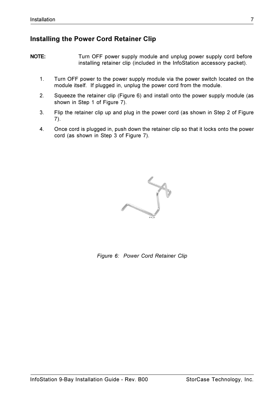 Installing the power cord retainer clip, Figure 6: power cord retainer clip | StorCase Technology 9-Bay 4U SCSI Ultra320 User Manual | Page 12 / 25