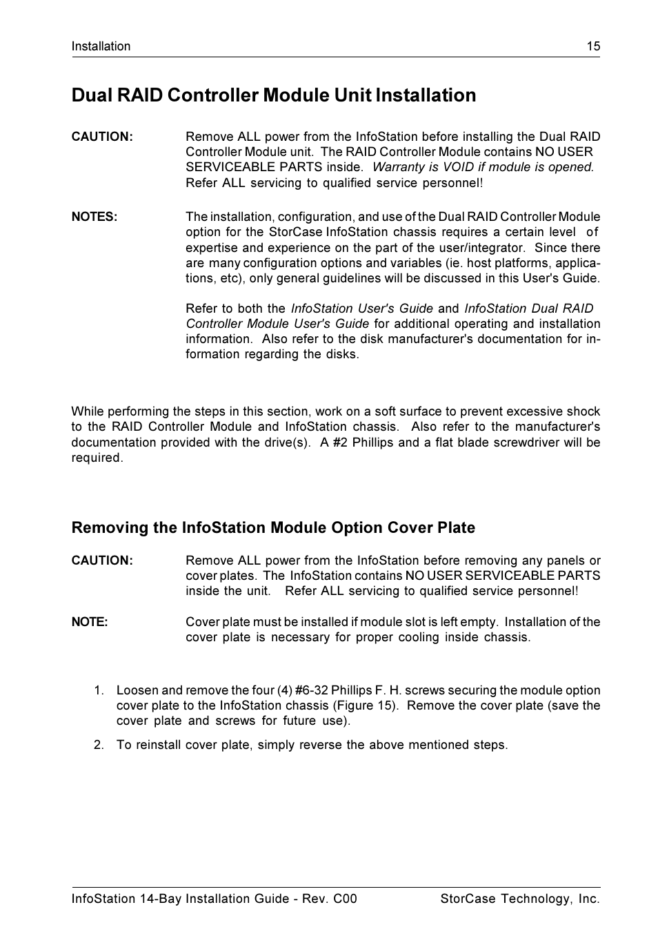 Dual raid controller module unit installation, Removing the infostation module option cover plate | StorCase Technology 14-Bay 4U SCSI Ultra160 User Manual | Page 20 / 25