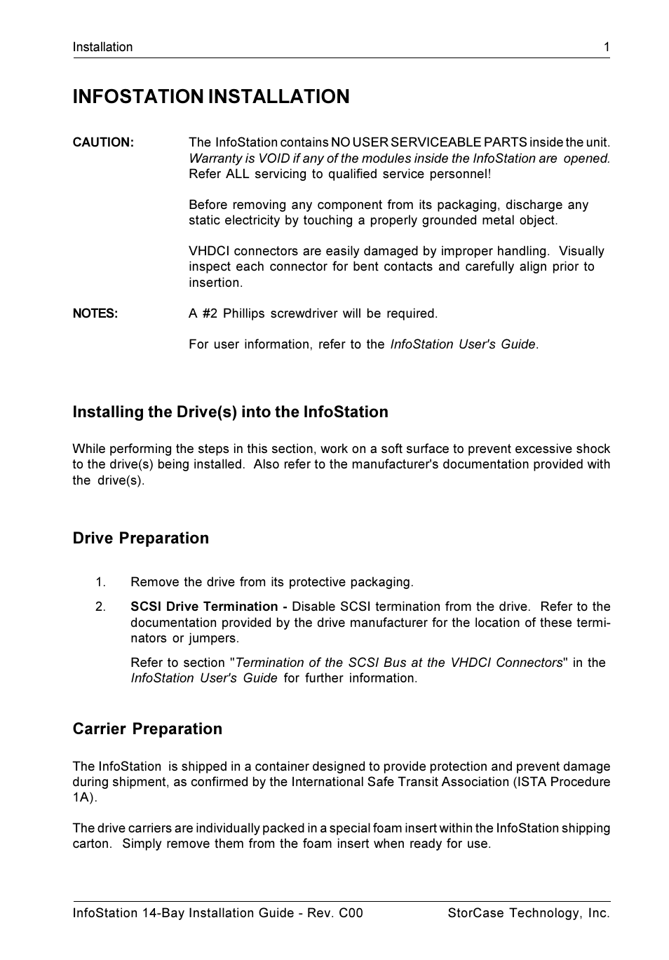 Installation, Installing the drive(s) into the infostation, Drive preparation | Carrier preparation, Infostation installation | StorCase Technology 14-Bay 4U SCSI Ultra160 User Manual | Page 6 / 25