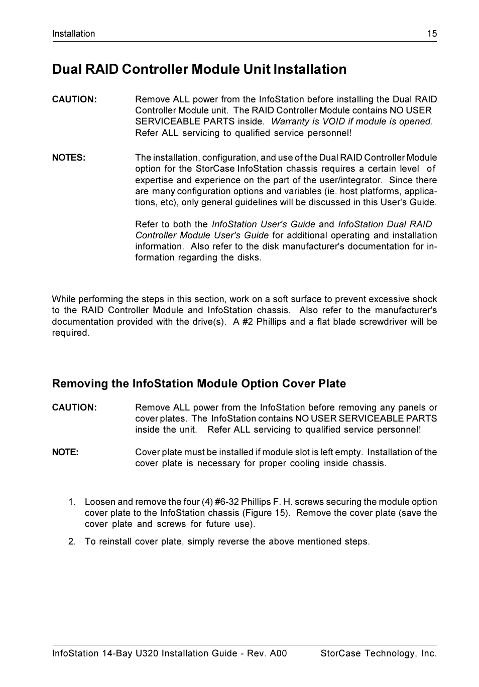 Dual raid controller module unit installation, Removing the infostation module option cover plate | StorCase Technology 14-Bay 4U SCSI Ultra320 User Manual | Page 20 / 27