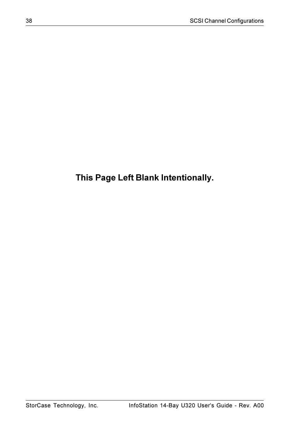 This page left blank intentionally | StorCase Technology 14-Bay 4U SCSI Ultra320 User Manual | Page 47 / 65