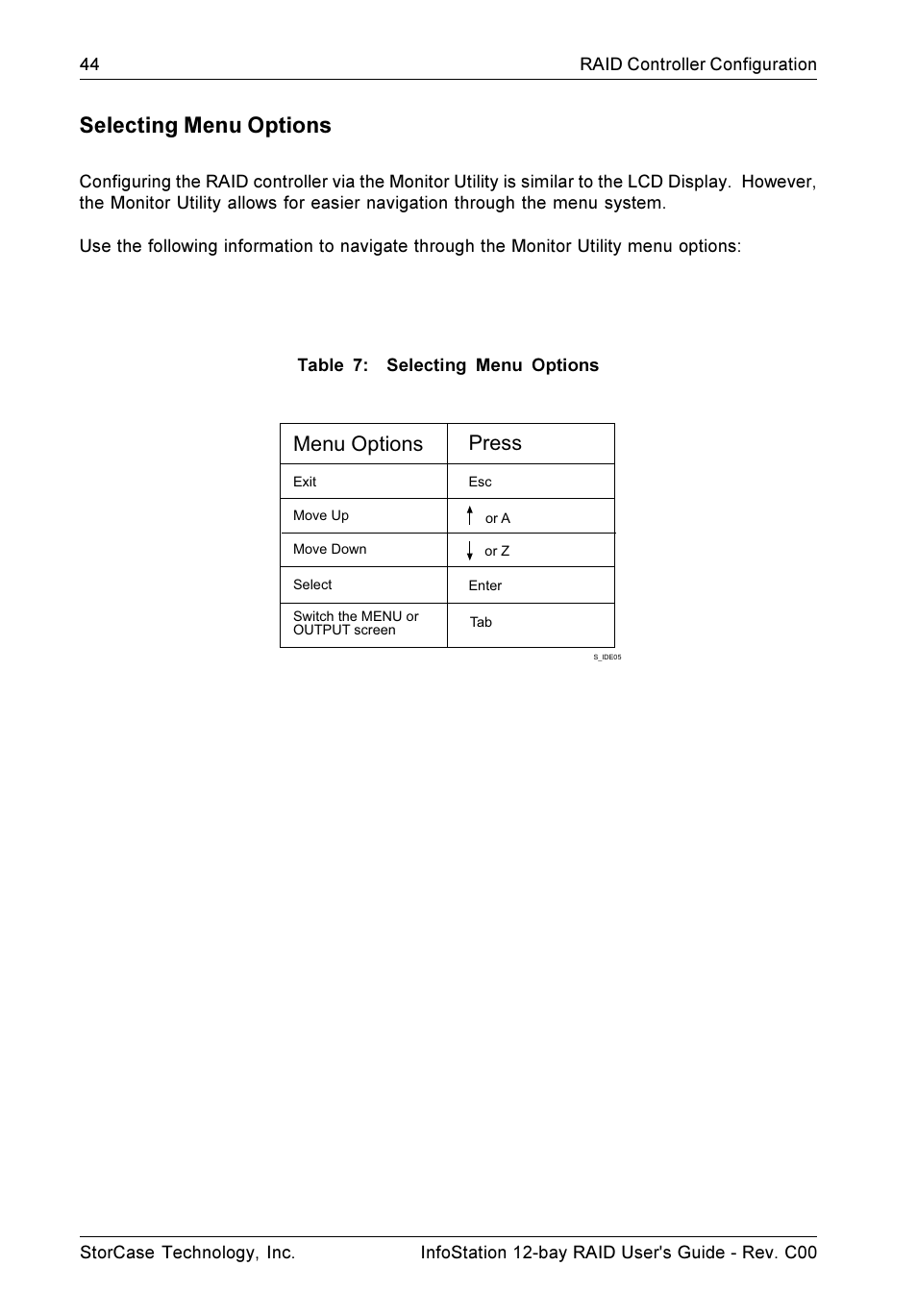 Selecting menu options, Menu options press | StorCase Technology InfoStation 12-Bay 4U Ultra160/SATA User Manual | Page 55 / 77