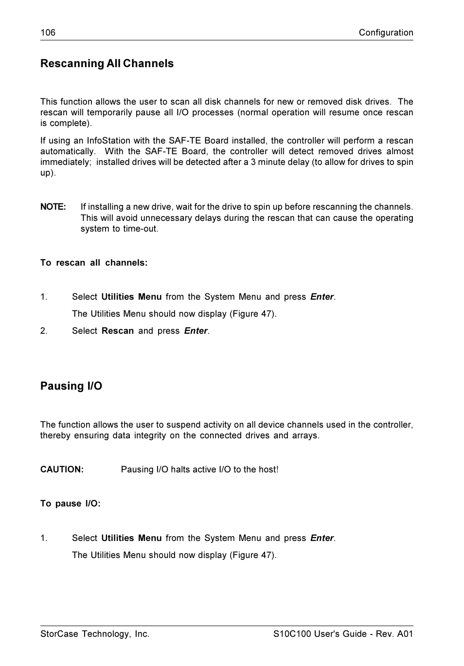 Rescanning all channels, Pausing i/o | StorCase Technology Fibre-to-SCSI Single RAID User Manual | Page 118 / 162