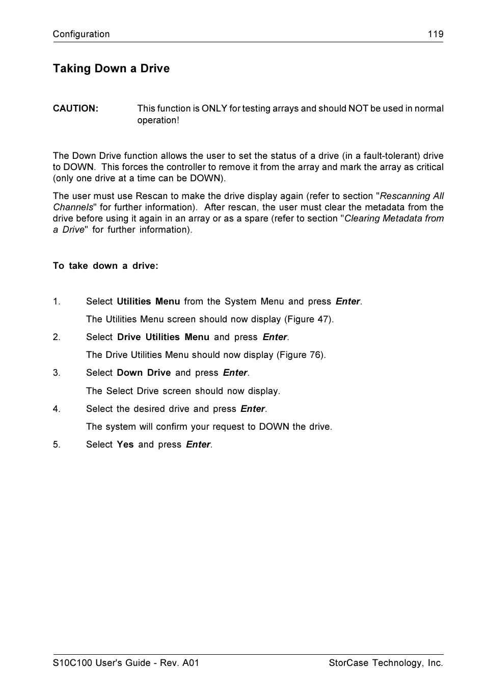 Taking down a drive | StorCase Technology Fibre-to-SCSI Single RAID User Manual | Page 131 / 162