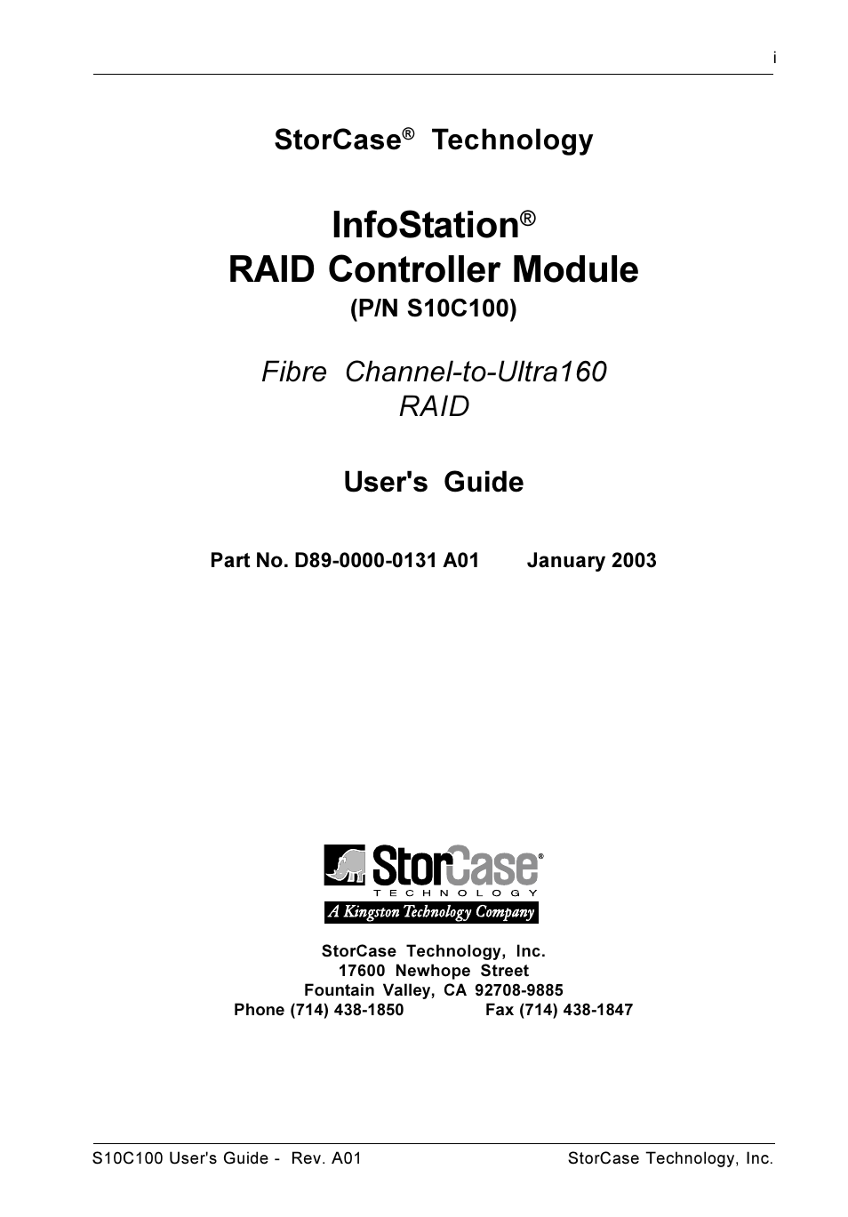Infostation, Raid controller module, Storcase | Technology, Fibre channel-to-ultra160 raid user's guide | StorCase Technology Fibre-to-SCSI Single RAID User Manual | Page 2 / 162