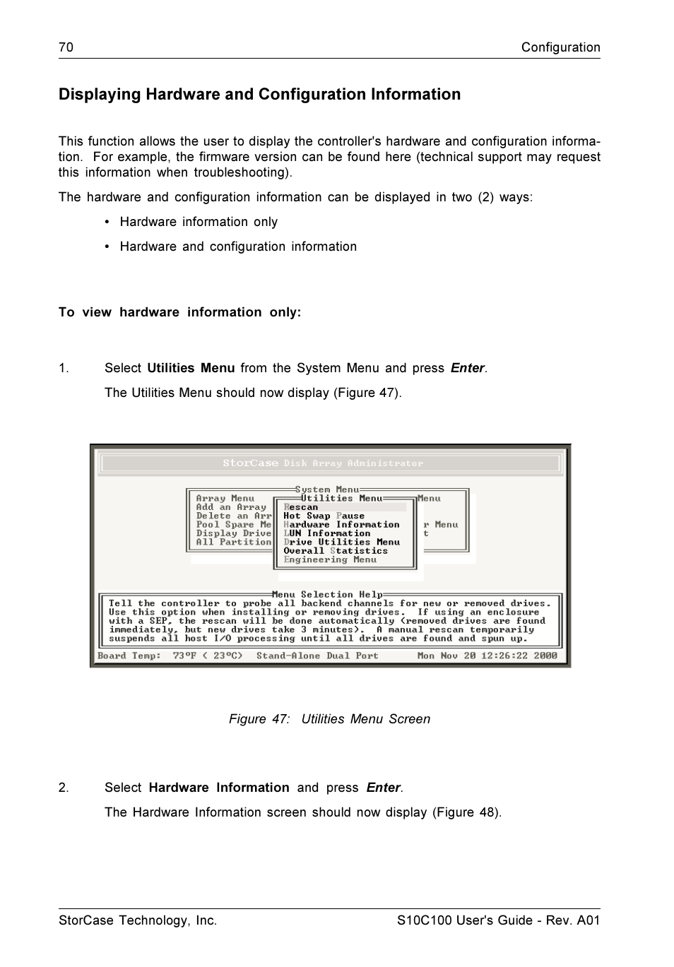 Displaying hardware and configuration information | StorCase Technology Fibre-to-SCSI Single RAID User Manual | Page 82 / 162