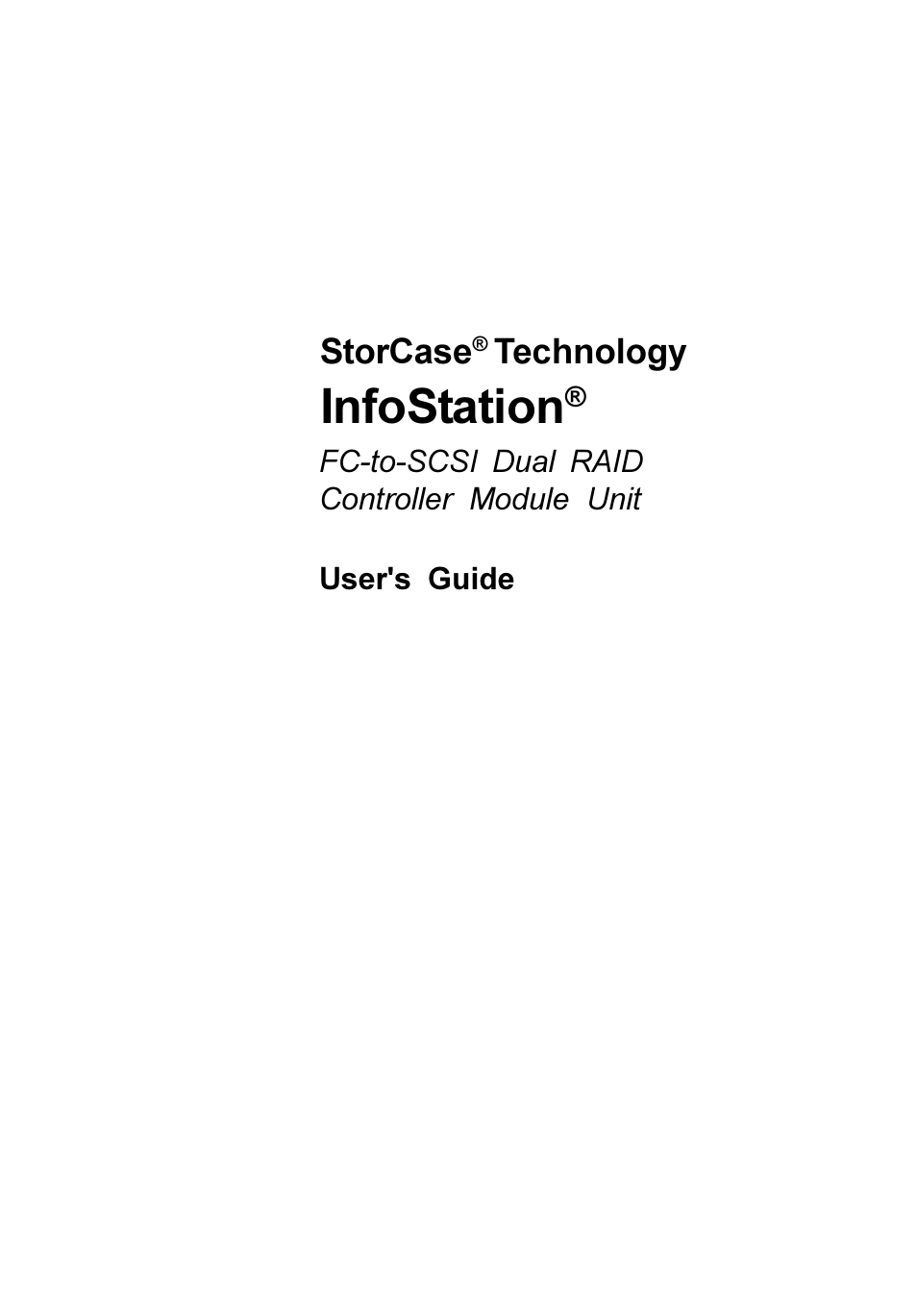 StorCase Technology FC-to-SCSI Single & Dual RAID User Manual | 179 pages