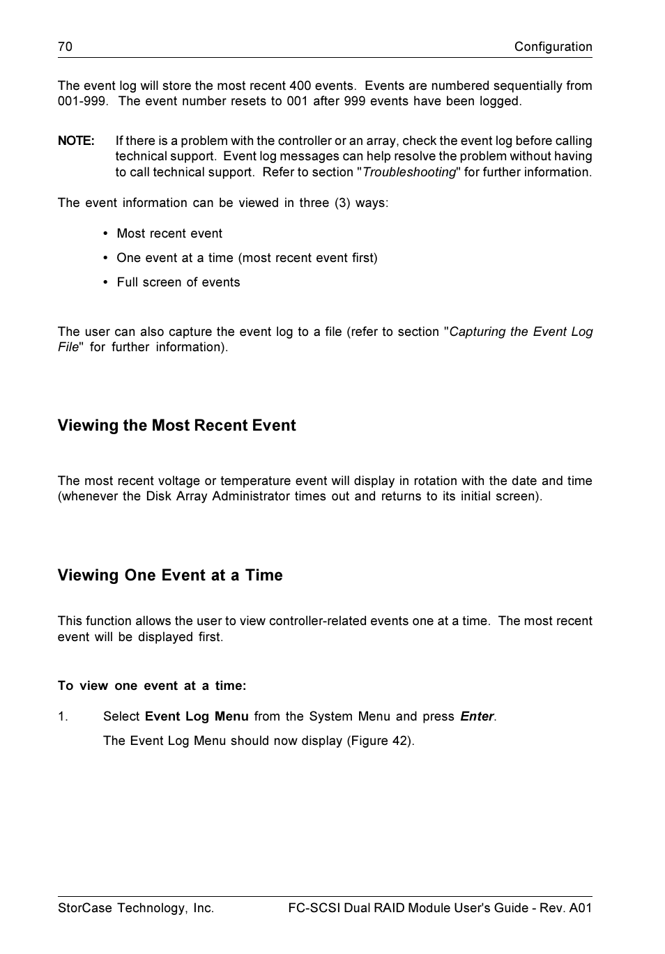 Viewing the most recent event, Viewing one event at a time | StorCase Technology FC-to-SCSI Single & Dual RAID User Manual | Page 83 / 179