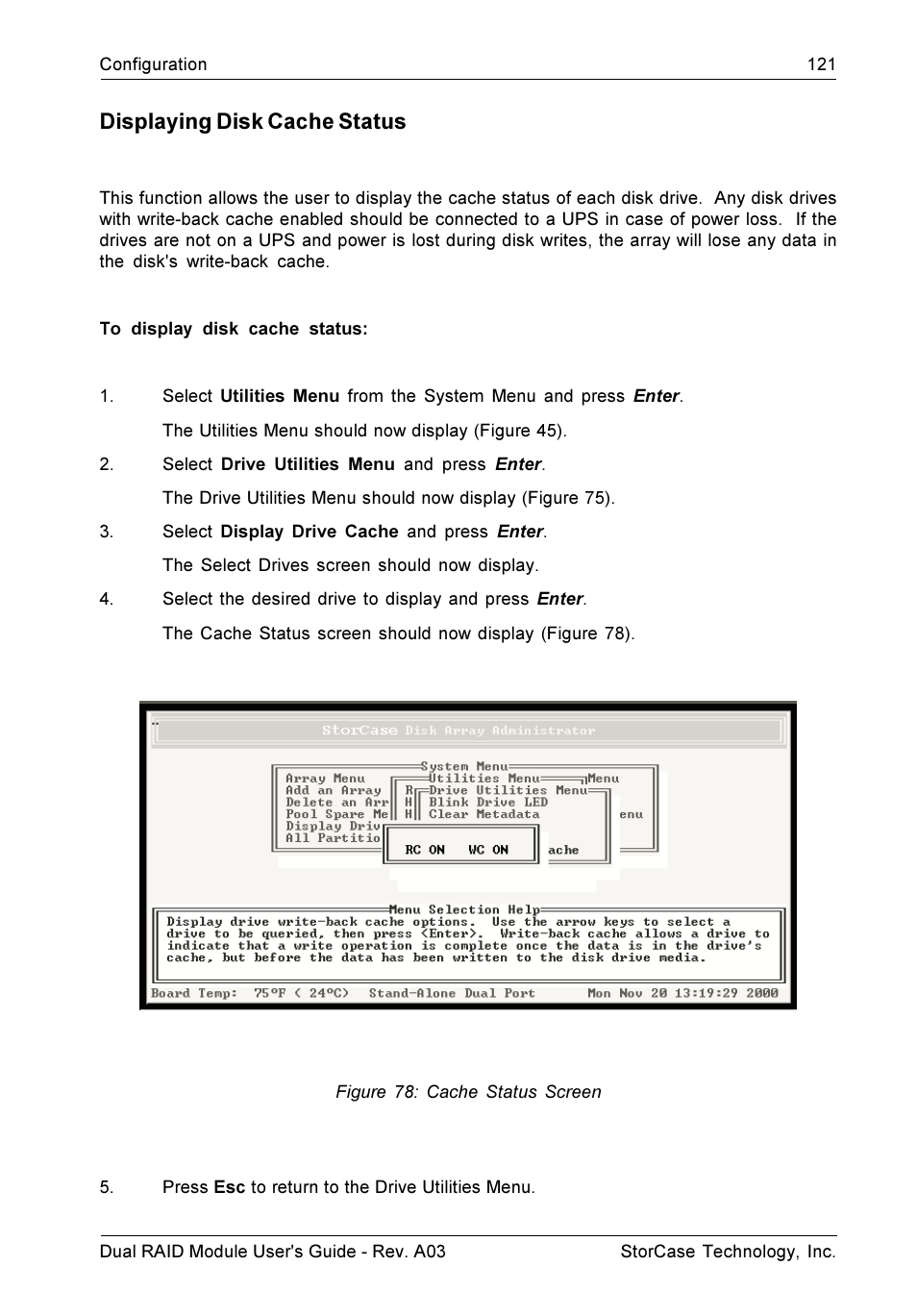 Displaying disk cache status | StorCase Technology CSI-to-SCSI Single & Dual RAID User Manual | Page 134 / 171