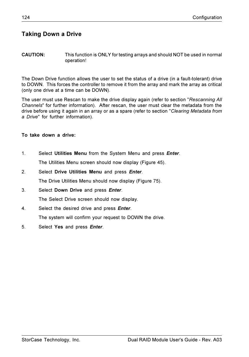 Taking down a drive | StorCase Technology CSI-to-SCSI Single & Dual RAID User Manual | Page 137 / 171