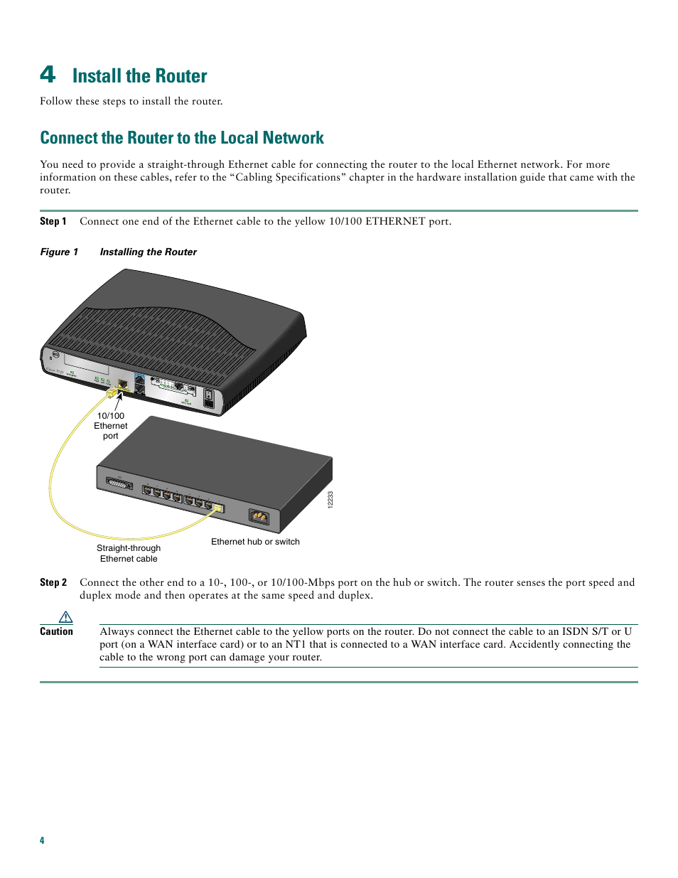 4 install the router, Connect the router to the local network, Install the router | Follow these steps to install the router, See m anual befo re in stall ation dsu 56k | Cisco 1720 User Manual | Page 4 / 12