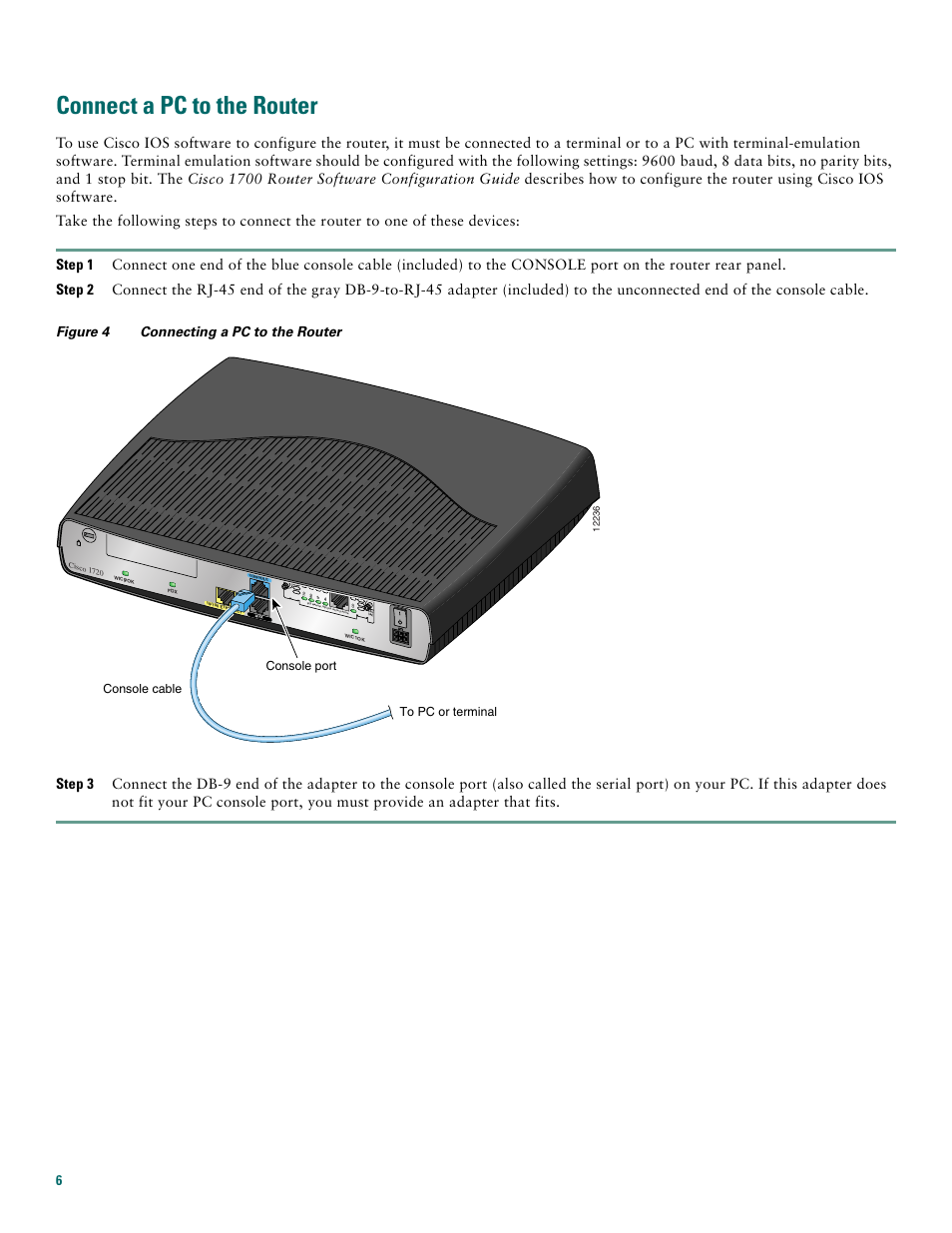 Connect a pc to the router, Console port console cable to pc or terminal | Cisco 1720 User Manual | Page 6 / 12