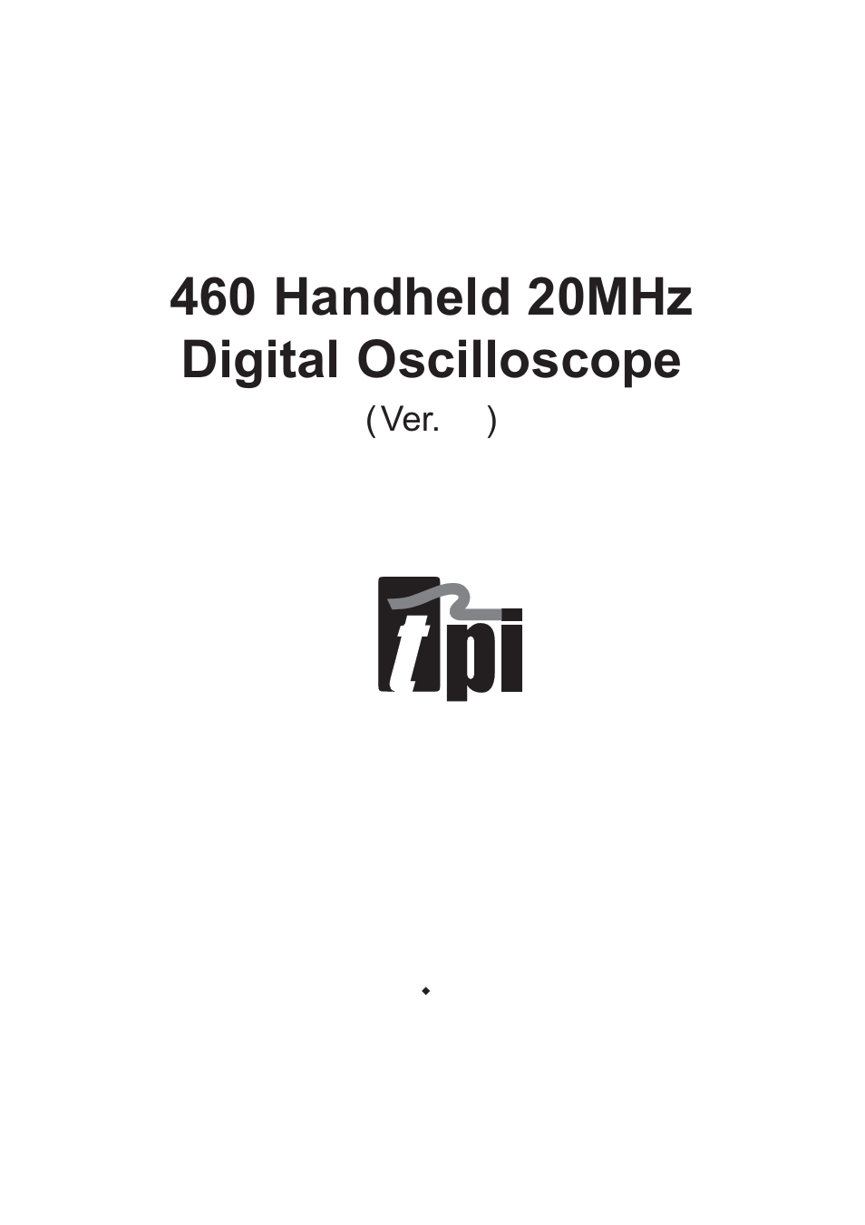 Test Products International 460 User Manual | 65 pages