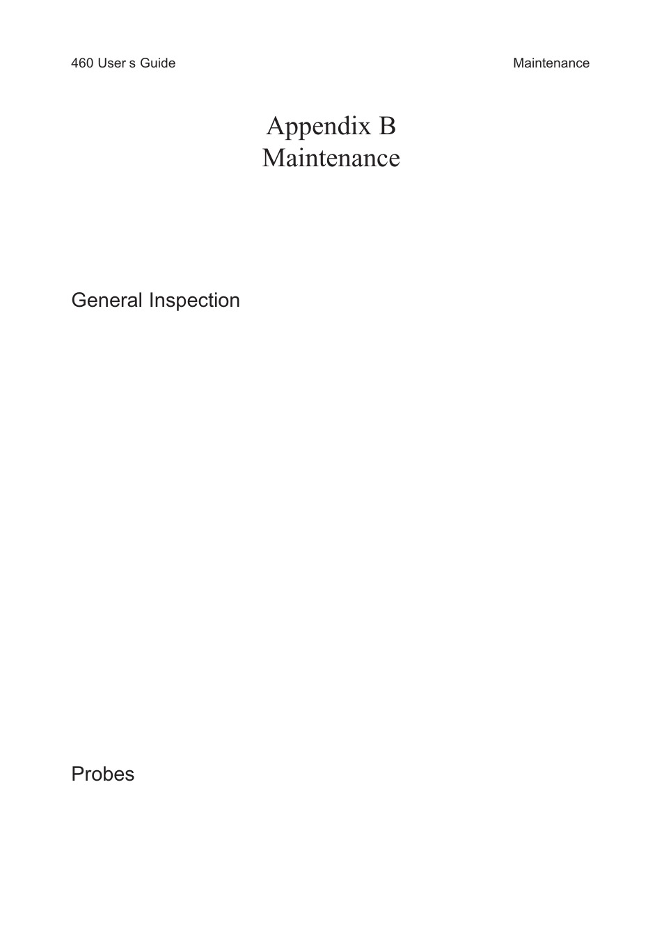 Appendix b maintenance, General inspection, Probes | Test Products International 460 User Manual | Page 43 / 65