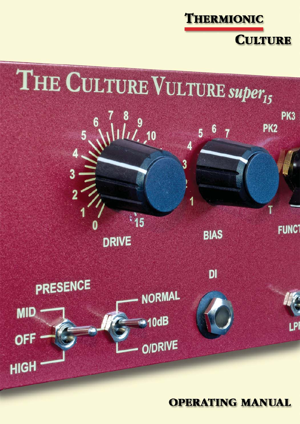 Thermionic Culture THE CULTURE VULTURE SUPER 15 Stereo Valve Distortion User Manual | 14 pages