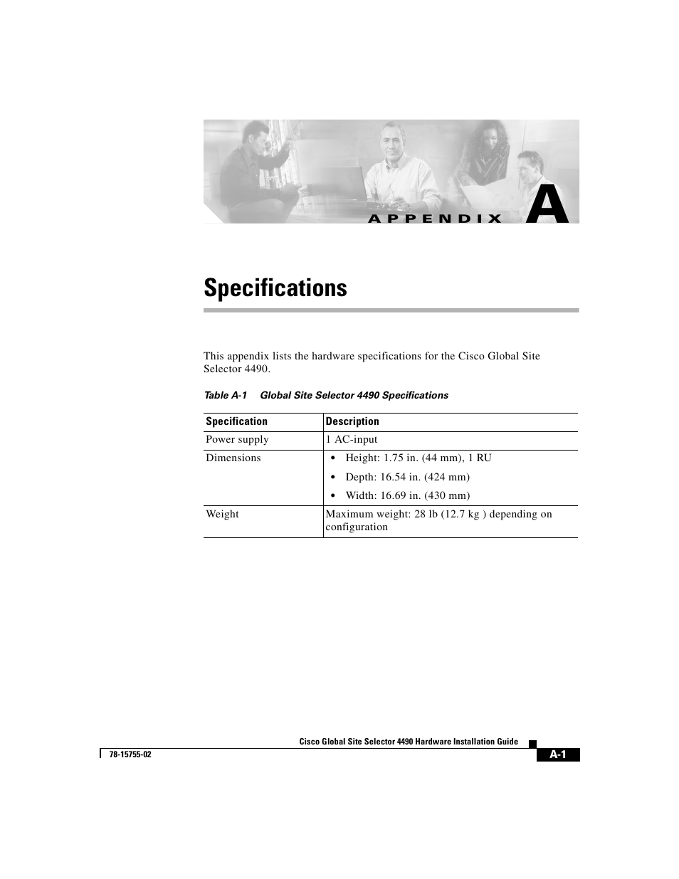 Specifications, A p p e n d i x, Table a-1 | Appendix a, specifications | Cisco 4490 User Manual | Page 77 / 92