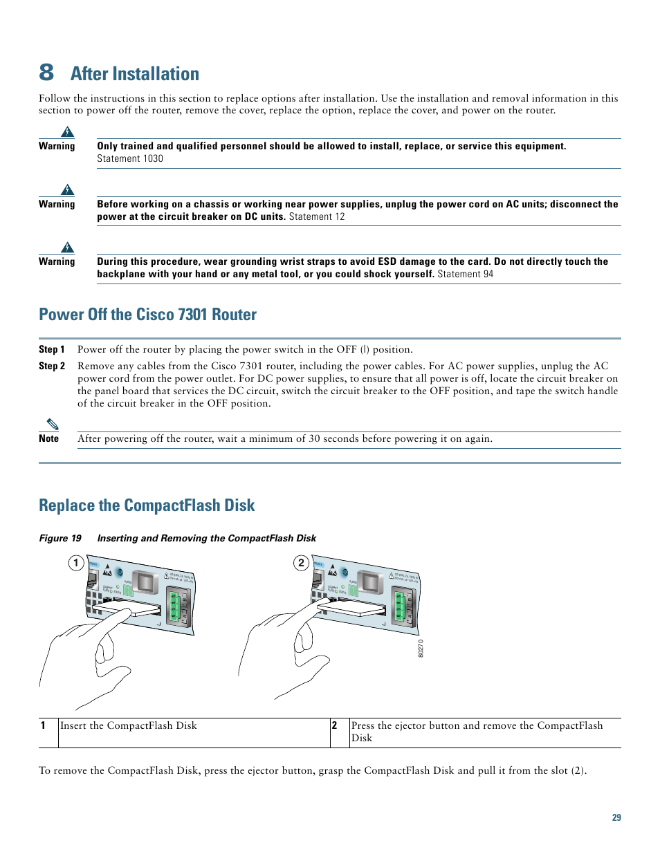 8 after installation, Power off the cisco 7301 router, Replace the compactflash disk | After installation | Cisco 7301 User Manual | Page 29 / 34