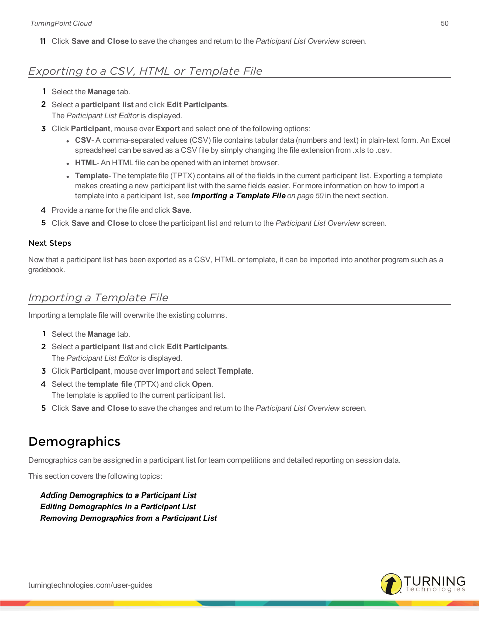 Exporting to a csv, html or template file, Importing a template file, Demographics | Turning Technologies TurningPoint Cloud User Manual | Page 50 / 148