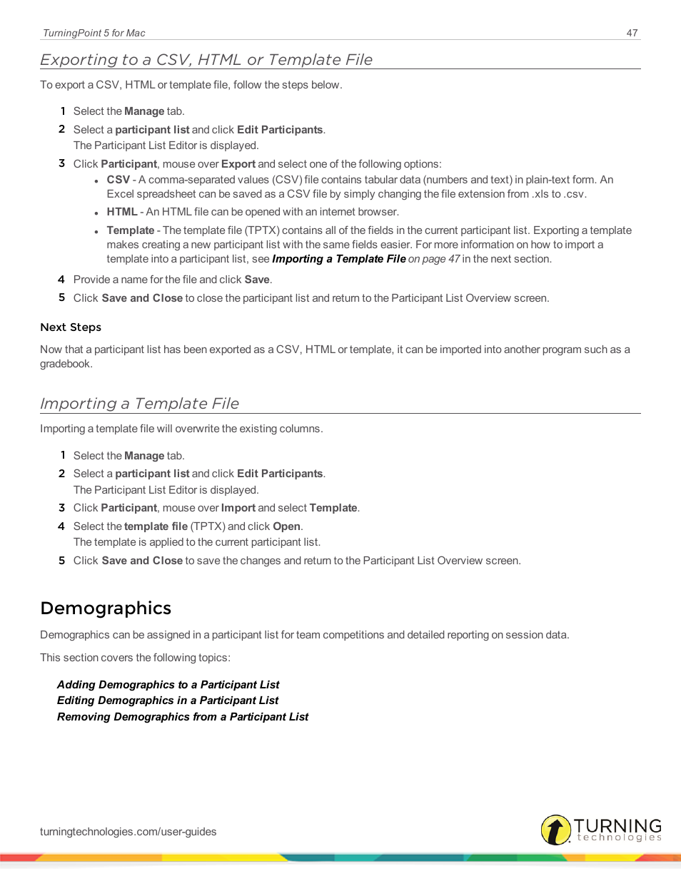 Exporting to a csv, html or template file, Importing a template file, Demographics | Turning Technologies TurningPoint 5 User Manual | Page 47 / 150