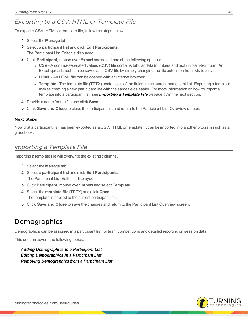 Exporting to a csv, html or template file, Importing a template file, Demographics | Turning Technologies TurningPoint 5 User Manual | Page 48 / 168