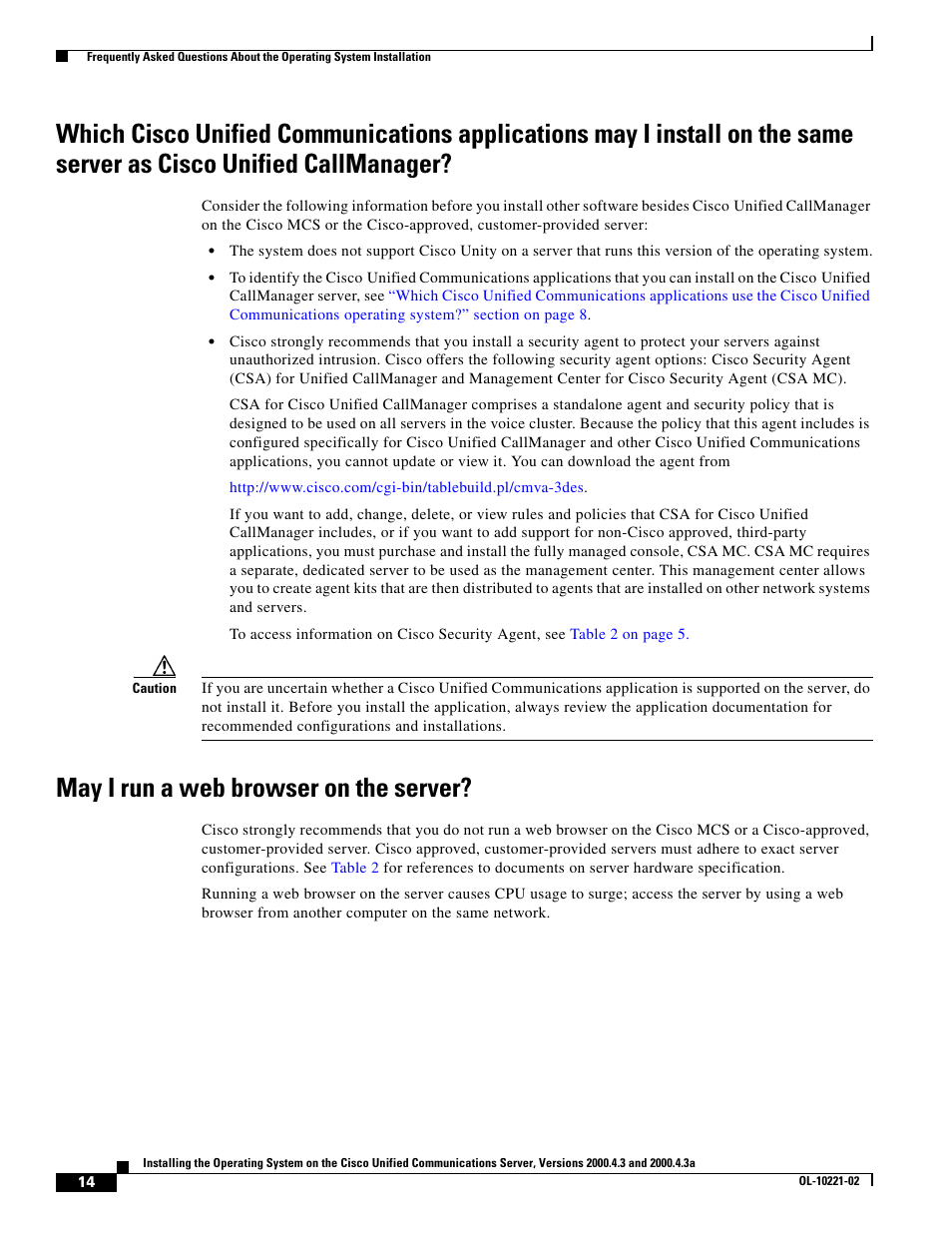 May i run a web browser on the server | Cisco Cisco Unified Communications Server 2000.4.3a User Manual | Page 14 / 38