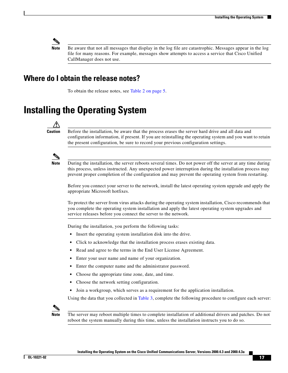 Where do i obtain the release notes, Installing the operating system | Cisco Cisco Unified Communications Server 2000.4.3a User Manual | Page 17 / 38