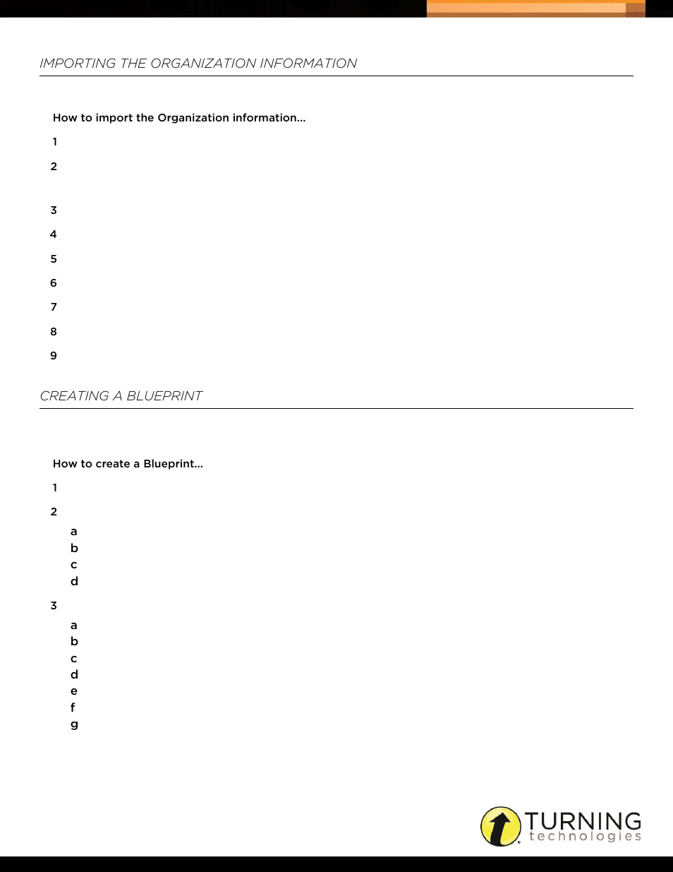 Importing the organization information, Creating a blueprint, Eb. for more information on importing, see | Turning Technologies Triton Organization Manager User Manual | Page 3 / 4
