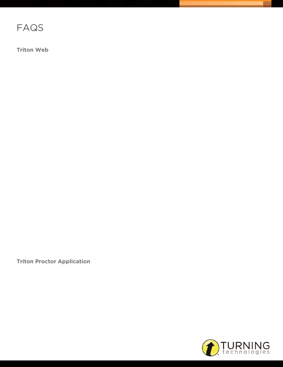 Faqs, Triton web, Triton proctor application | Triton web triton proctor application | Turning Technologies Triton Proctor Application User Manual | Page 24 / 30