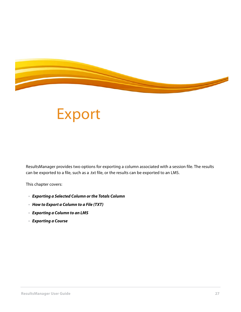 8 export, Chapter 8: export, Export | Turning Technologies ResultsManager User Manual | Page 27 / 31