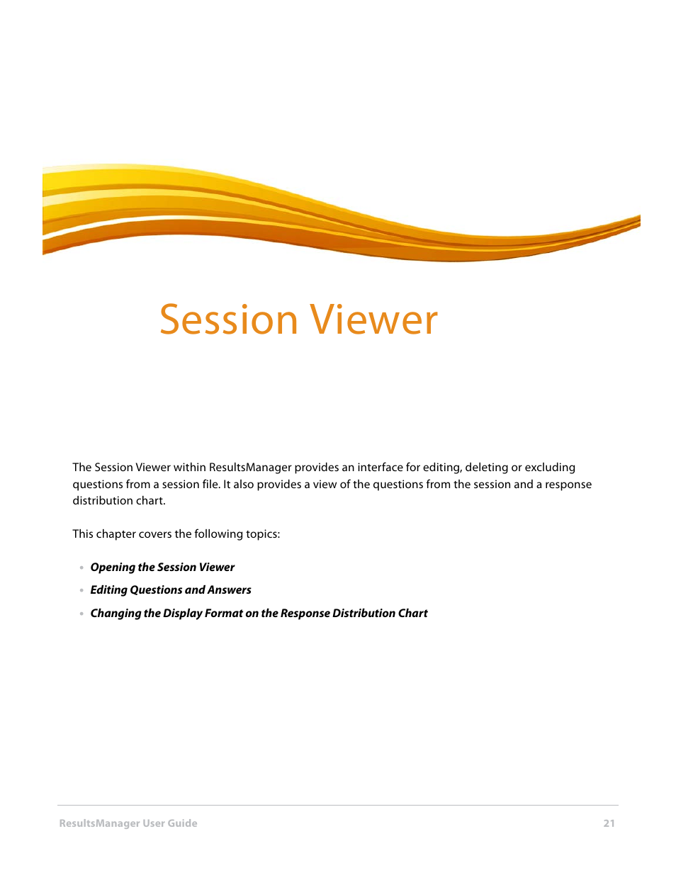 6 session viewer, Session viewer | Turning Technologies ResultsManager User Manual | Page 21 / 32
