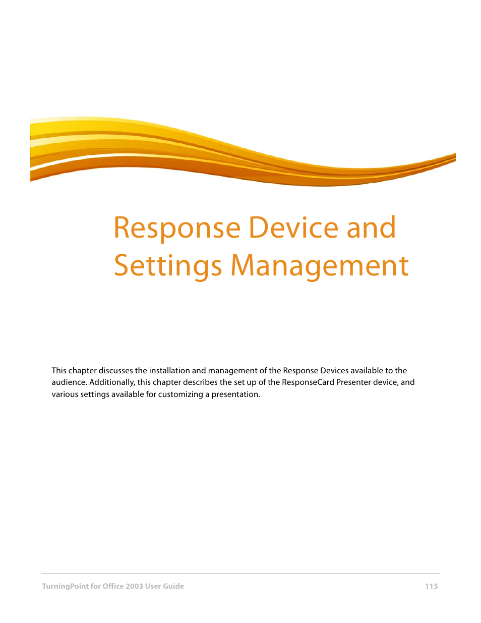 4 response device and settings management, Chapter 4: response device and settings management | Turning Technologies TurningPoint User Manual | Page 115 / 277