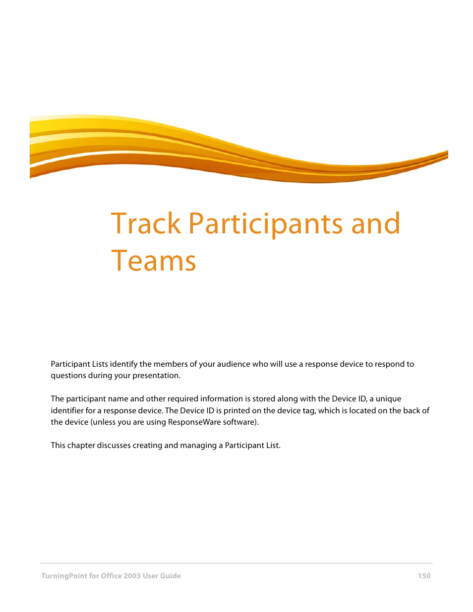 5 track participants and teams, Chapter 5: track participants and teams, Track participants and teams | Turning Technologies TurningPoint User Manual | Page 150 / 277