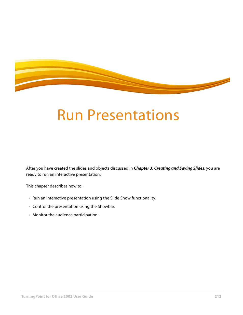 7 run presentations, Chapter 7: run presentations, Run presentations | Turning Technologies TurningPoint User Manual | Page 212 / 277