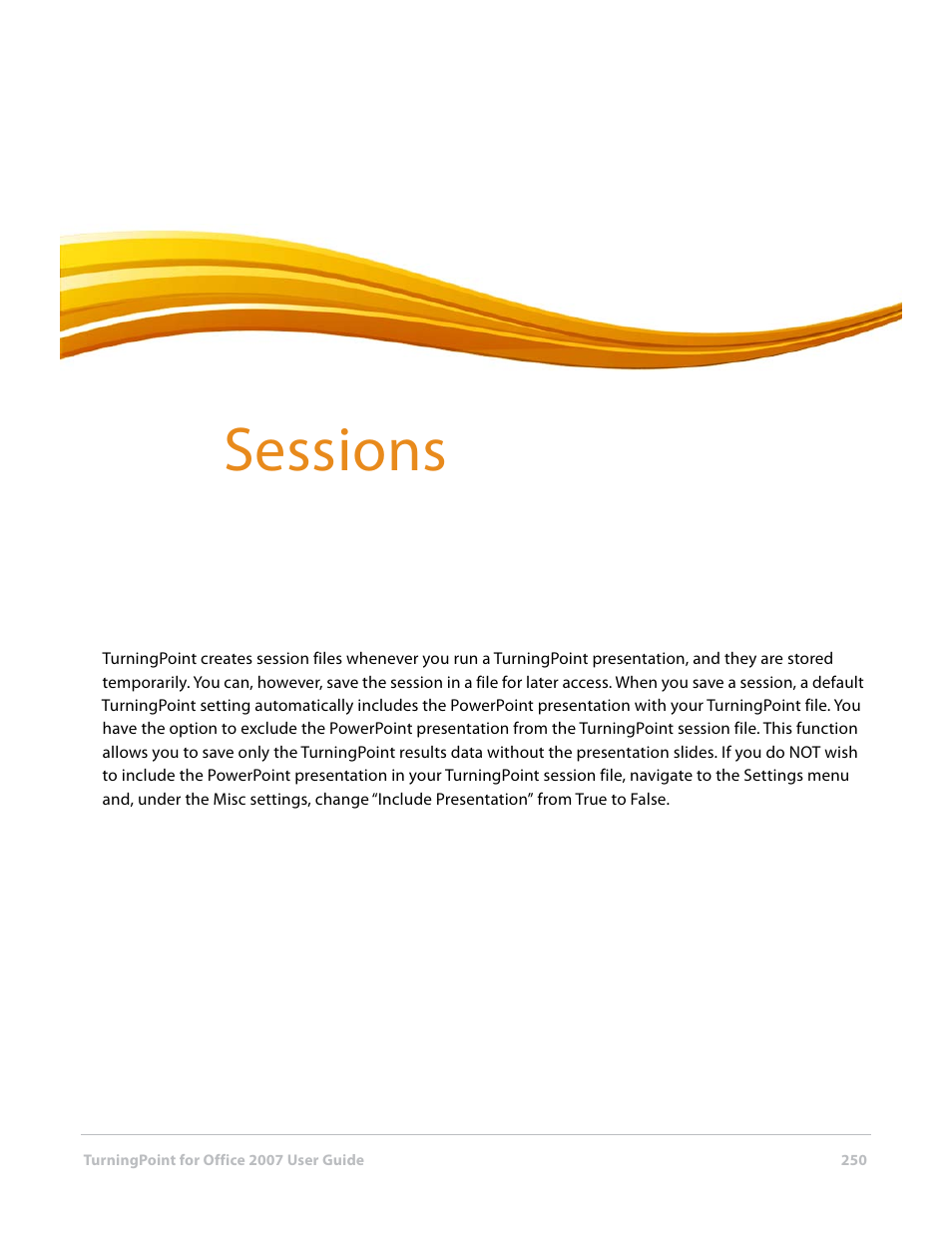 9 sessions, Chapter 9: sessions, Sessions | Turning Technologies TurningPoint User Manual | Page 250 / 282