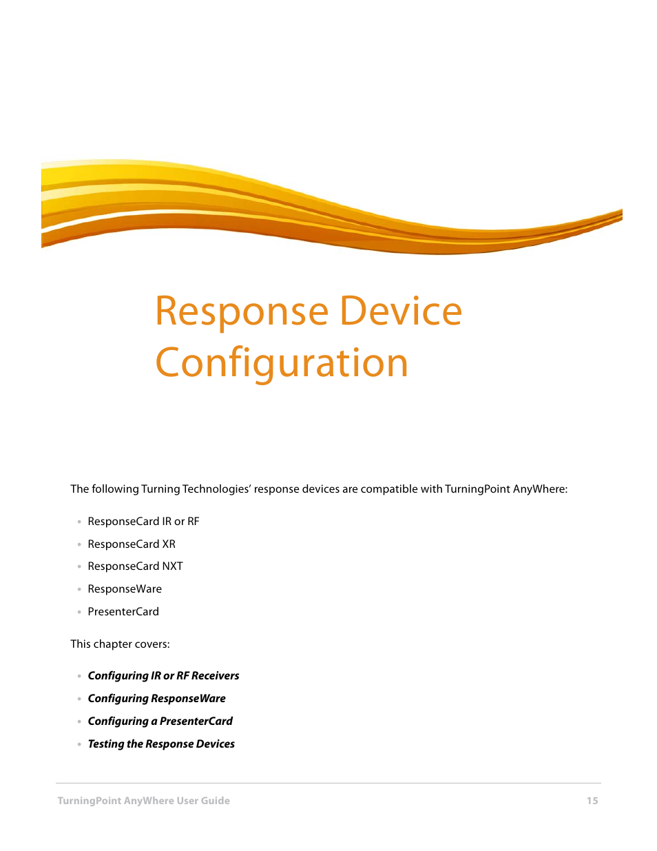 2 response device configuration, Response device configuration | Turning Technologies TurningPoint AnyWhere User Manual | Page 15 / 70
