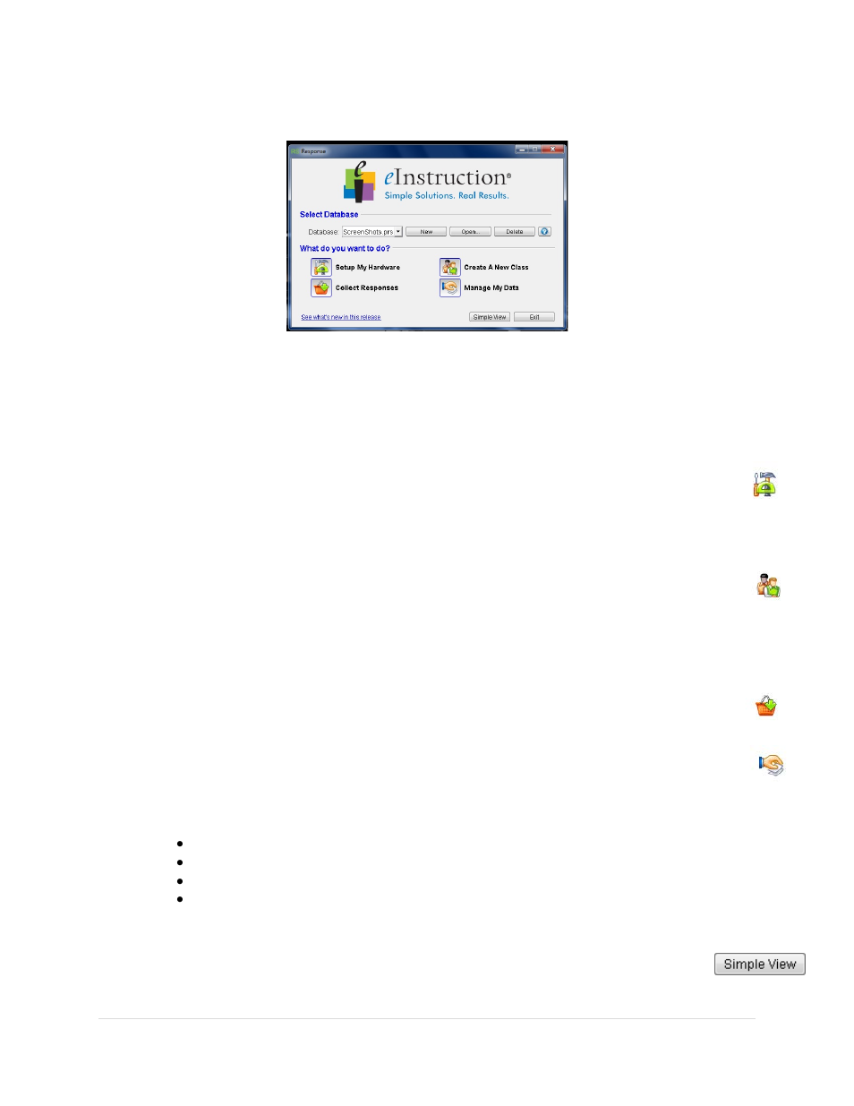 Response window tour, Select database, Setup my hardware | Create a new class, Manage my data, Simple view | Turning Technologies Response User Manual | Page 12 / 88