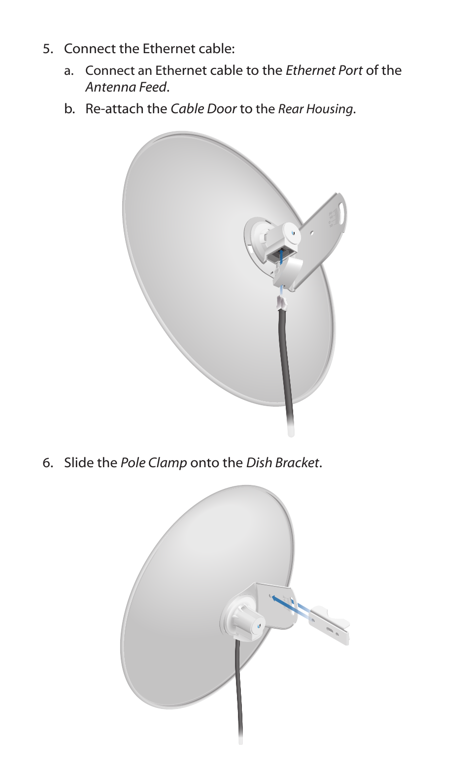 Connect the ethernet cable, Slide the pole clamp onto the dish bracket, A. connect an ethe | The rear housing | Ubiquiti Networks PowerBea ac User Manual | Page 8 / 24