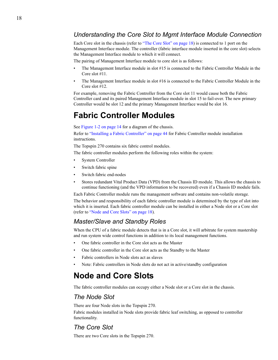 Fabric controller modules, Node and core slots, Fabric controller modules node and core slots | Master/slave and standby roles, The node slot, The core slot | Cisco SFS 7008 User Manual | Page 18 / 108