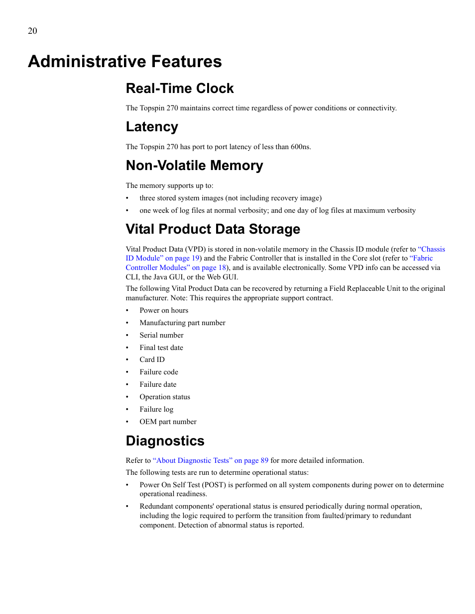 Administrative features, Real-time clock, Latency | Non-volatile memory, Vital product data storage, Diagnostics | Cisco SFS 7008 User Manual | Page 20 / 108