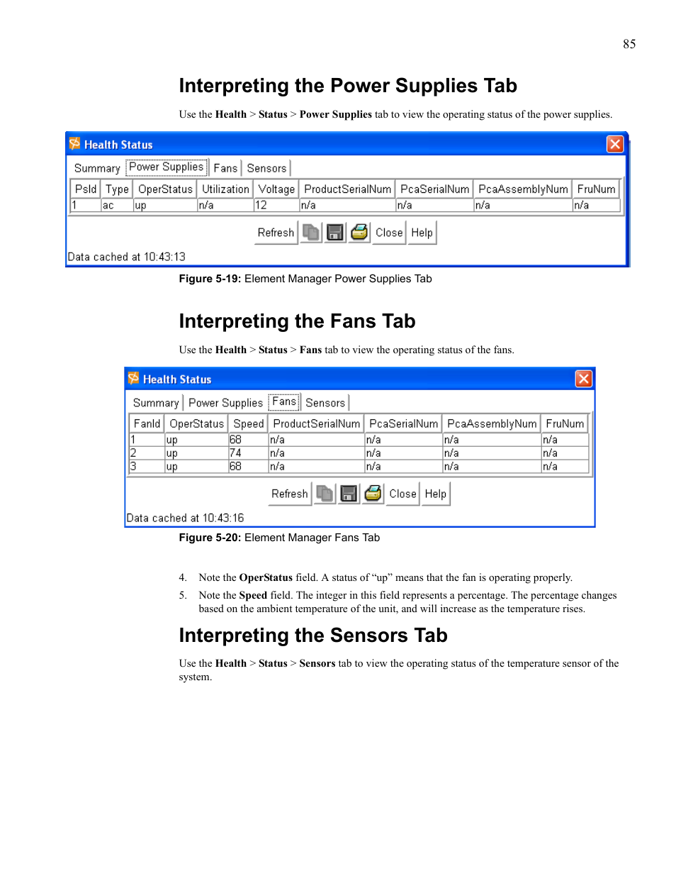 Interpreting the power supplies tab, Interpreting the fans tab, Interpreting the sensors tab | For monitoring | Cisco SFS 7008 User Manual | Page 85 / 108